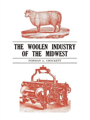 cover image of The Woolen Industry of the Midwest